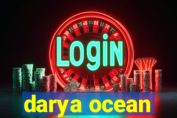 darya ocean